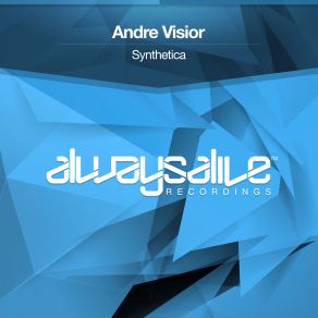 Download track Synthetica (Original Mix) André Visior