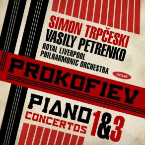 Download track Overture On Hebrew Themes, Op. 34 Bis Royal Liverpool Philharmonic Orchestra, Vasily Petrenko, Simon Trpceski