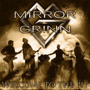 Download track Welcome To The Pit MirrorGrinn