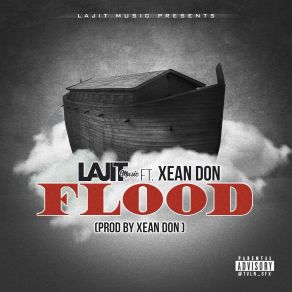 Download track Flood Xean Don, Lajit Music