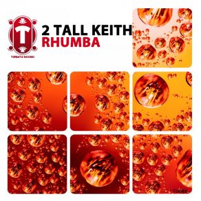 Download track Rhumba 2 Tall Keith