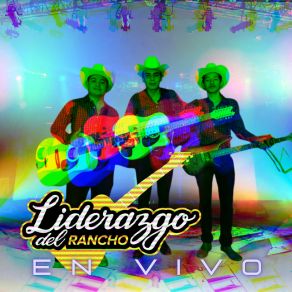 Download track Regalame Una Noche (En Vivo) Liderazgo Del Rancho