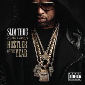 Download track Nevermind Me Slim Thug