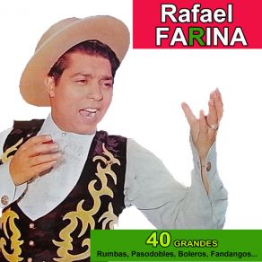 Download track Que Ya No Me Vuelvo Loco (Fandango) Rafael Farina