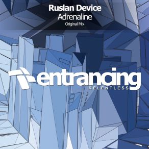 Download track Adrenaline (Radio Edit) Ruslan Device