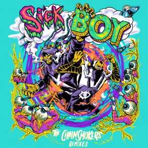 Download track Sick Boy (Owen Norton Remix) The Chainsmokers