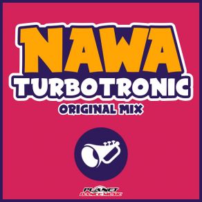 Download track Nawa (Radio Edit) Turbotronic