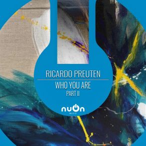 Download track Who You Are (Radio Edit) Ricardo Preuten