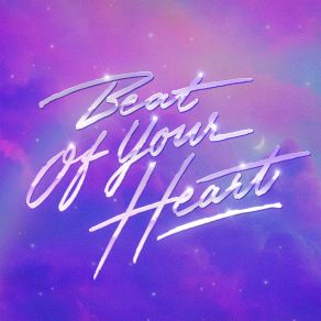 Download track Beat Of Your Heart (Extended) Purple Disco Machine