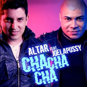 Download track Cha Cha Cha (Extended Mix) AltarJoelapussy