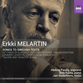 Download track Songs, Op. 117: No. 2, Skåda, Skåda Hur Det Våras Ilmo Ranta, Jan Söderblom, Hedvig Paulig