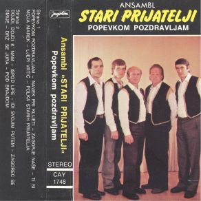 Download track Dojdi, Dojdi K' Nam ANSAMBL ' STARI PRIJATELJI'