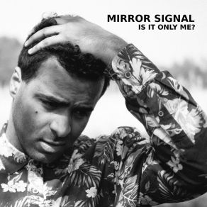 Download track No One Can Save The World Mirror Signal