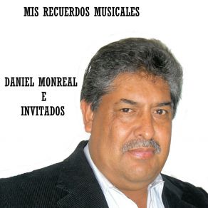 Download track Mi Pueblito Daniel MonrealPolvo Norteño