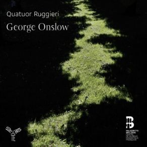 Download track 07 - String Quartet No. 12 In E Flat Major, Op. 10 No. 3 – III. Minuetto. Allegro (Air De Danse Des Montagnes D'Auvergne) George Onslow