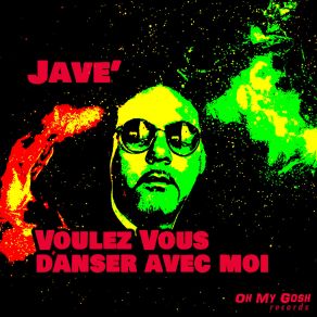 Download track Voulez Vous Danser Avec Moi Jave