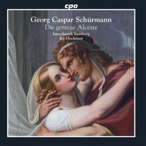 Download track Die Getreue Alceste, Act II: Klagt Mit Seuffzen, Klagt Mit Zähren Barockwerk HamburgHanna Zumsande