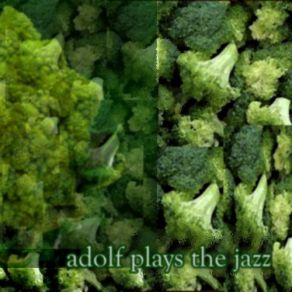 Download track Jam: Plan ADOLF PLAYS THE JAZZ