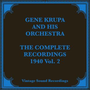 Download track Looking For Yesterday Gene Krupa And His Orchestra