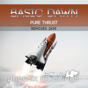 Download track Pure Thrust (Dave Joy And Chris Sx Radio Mix) Basic DawnDave Joy, Chris SX