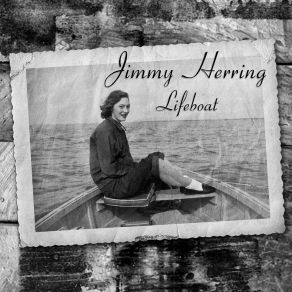 Download track Lifeboat Jimmy Herring