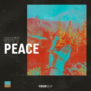 Download track Peace (Extended Mix) NPFT