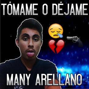 Download track Tómame O Déjame Many Arellano