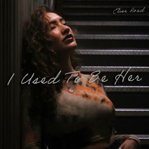 Download track I Used To Be Her (Part II) Elise Road