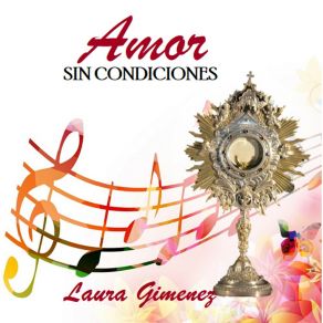 Download track Amor Sin Condiciones Laura Gimènez