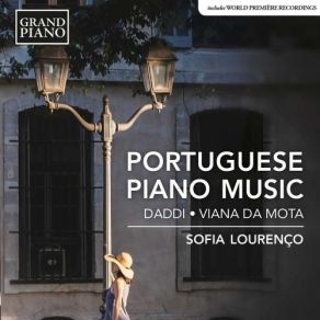 Download track 10 - Viana Da Mota – Cenas Portuguesas, Op. 18 – No. 3. Cancao Da Beira – Cancao Do Douro Sofia Lourenço