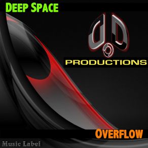 Download track Overflow (Original Mix) Deep Space