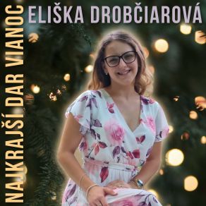 Download track Najkrajší Dar Vianoc (Karaoke Version) Eliška Drobčiarová