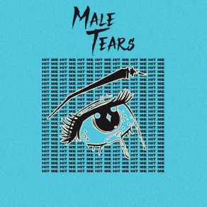 Download track Hit Me Male Tears