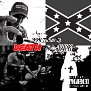 Download track Death To The KKK Don TheKing