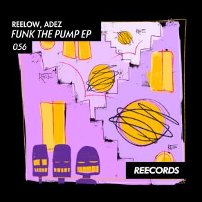 Download track Funk The Pump ADEZ (NL)