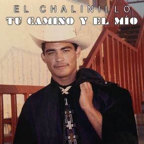 Download track Cuida Tu Vida El Chalinillo