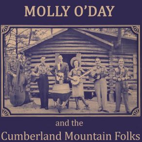 Download track A Hero's Death 1948 Molly O'Day, The Cumberland Mountain Folks