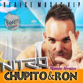 Download track Chupito & Ron (Mambo Version) Nitro