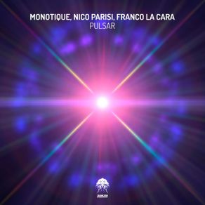 Download track Pulsar (Almi Remix) Nico Parisi, Franco La Cara, Monotique