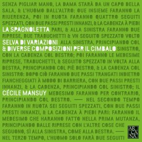 Download track Aria Sopra La Spagnoletta: Aria Sopra La Spagnoletta: VI. Sesta E Ultima Parte Cecile Mansuy