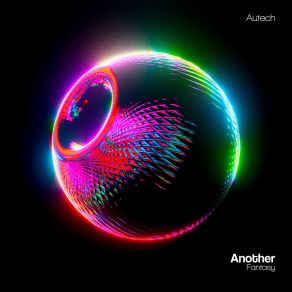 Download track Another Fantasy Autech