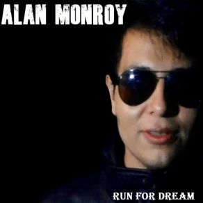 Download track Run For Dream Alan Monroy