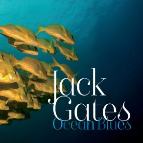 Download track Ocean Blues Jack Gates