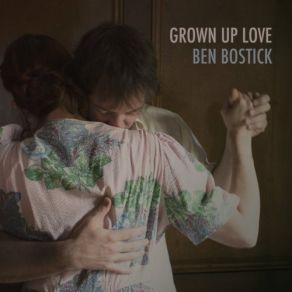 Download track Like Old People Do Ben Bostick