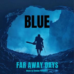 Download track Blue Arrives Upon The Seven Gates (Challenge) Far Away DaysThe Challenge