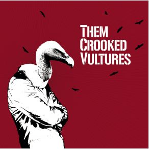 Download track Mind Eraser, No Chaser Them Crooked Vultures