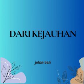 Download track Di Saat Aku Ragu Johan Basir