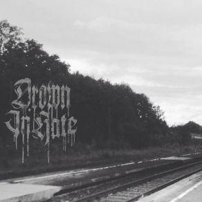 Download track Nailed To The Cross Drown In Hate