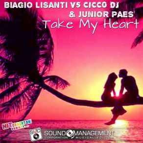 Download track Take My Heart (Extended Version) Biagio Lisanti