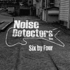 Download track Opportunity Lost Noise Detectors Inc